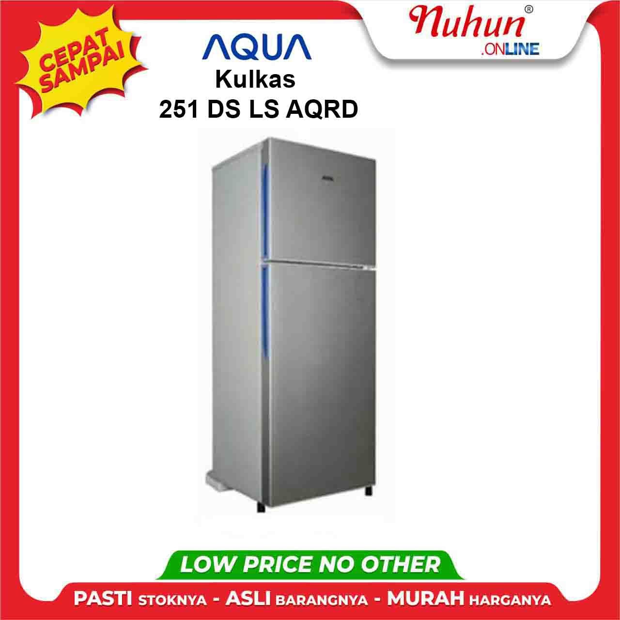 Aqua Kulkas 2 Pintu AQR D251 DS/LS