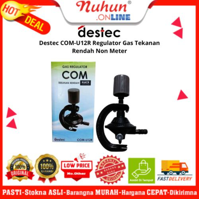 Destec Regulator Gas Tekanan Rendah U12R NM