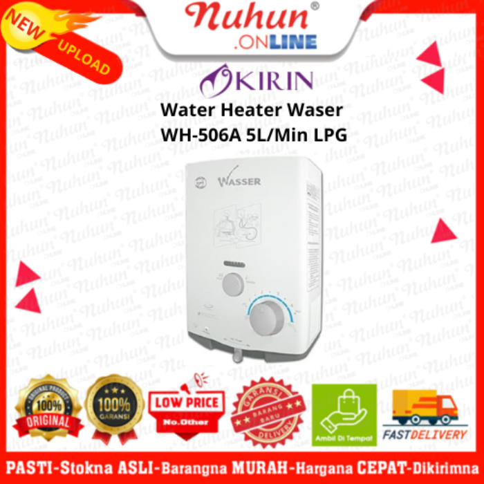 Kirin Waser Water Heater WH-506A 5L/min LPG