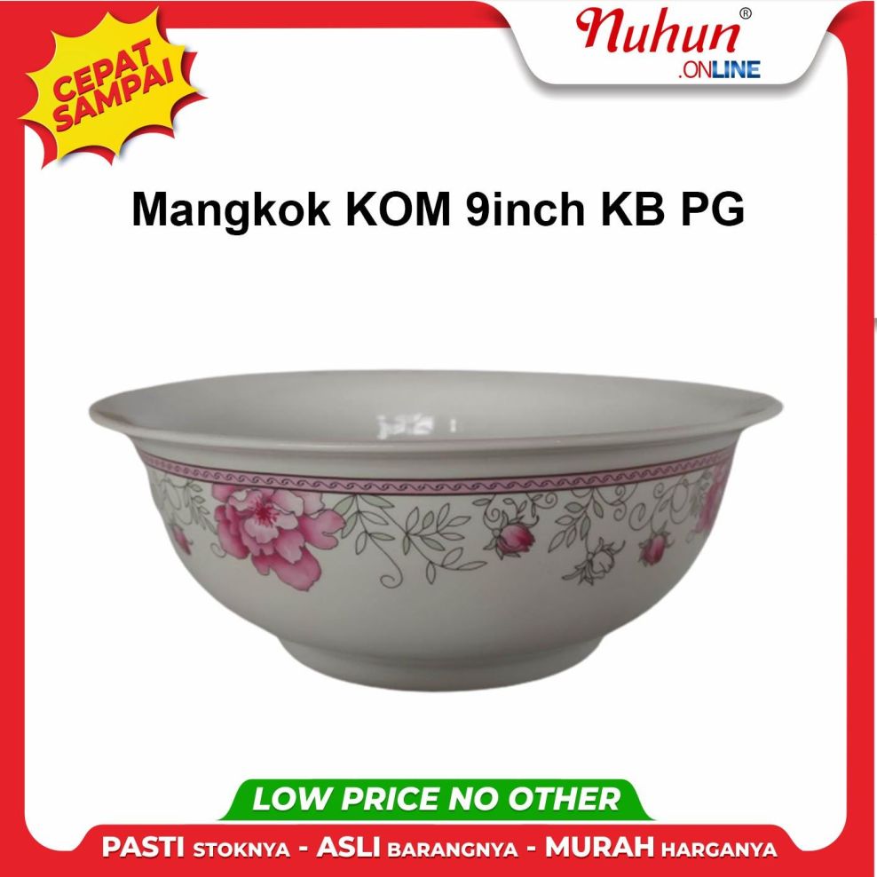 Mangkok KOM 9inch KB PG