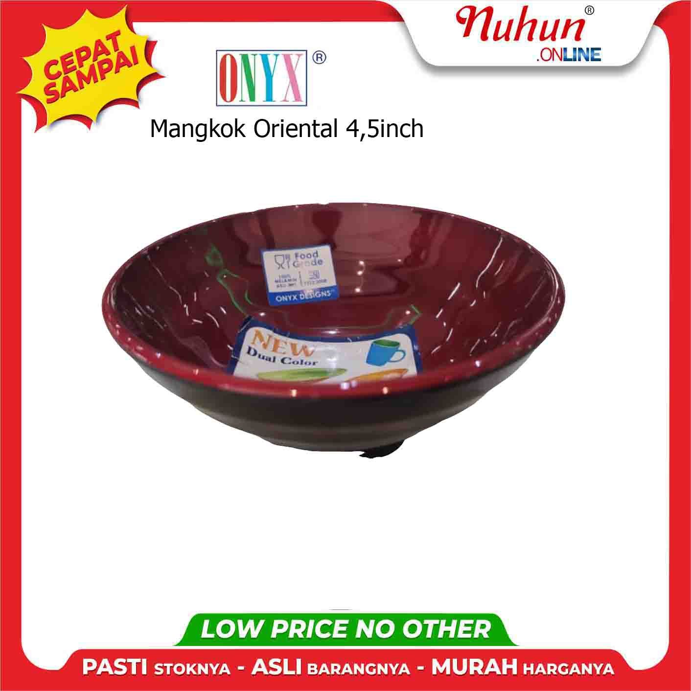ONYX Mangkok Oriental (4,5 Inch)