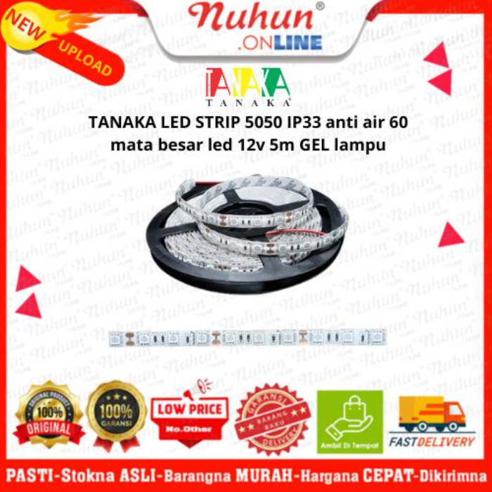 Tanaka Led Strip 5050 IP33 anti air 60 mata besar led 12v 5m GEL lampu